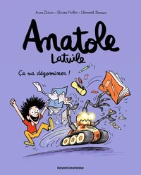 Anatole Latuile - Anatole Latuile - Tome 7 : Ça va dégominer !