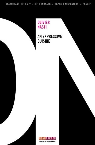 Olivier Nasti - An expressive cuisine.