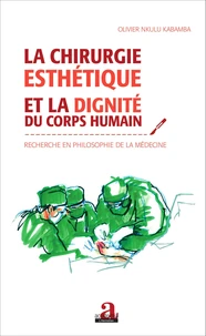 La chirurgie esthétique et la dignité du corps humain