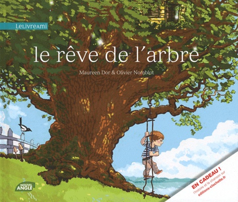 Olivier Nomblot et Maureen Dor - Le rêve de l'arbre.