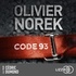 Olivier Norek et Cédric Dumond - Code 93.