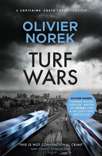 Turf Wars. by the author of THE LOST AND THE DAMNED, a Times Crime Book of the Month