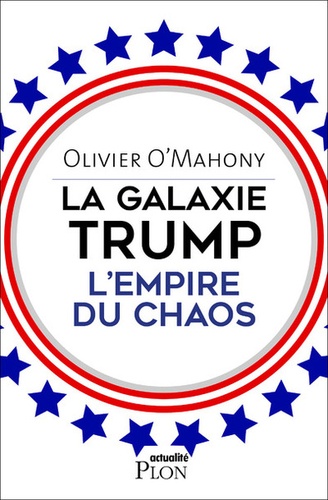 La galaxie Trump. L'empire du chaos - Occasion
