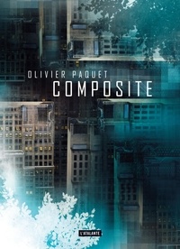 Olivier Paquet - Composite.