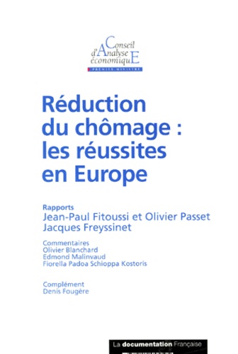 Olivier Passet et Jean-Paul Fitoussi - Reduction Du Chomage : Les Reussites En Europe.