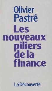 Les nouveaux piliers de la finance