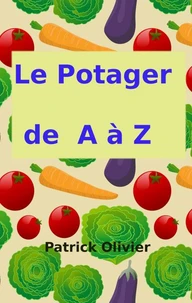 Le Potager de A à Z
