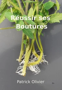 Réussir ses boutures