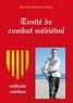 Olivier Patrouix-Gracia - Traité de combat médiéval - Méthode catalane.