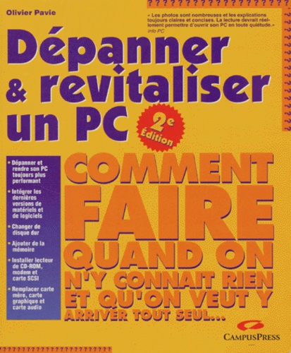 Olivier Pavie - Depanner & Revitaliser Un Pc. 2eme Edition.
