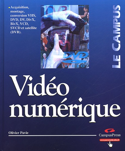 Olivier Pavie - Vidéo numérique.