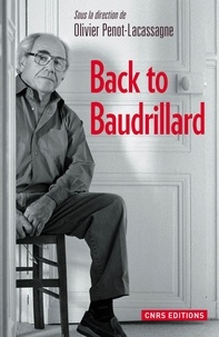 Olivier Penot-Lacassagne - Back to Baudrillard.
