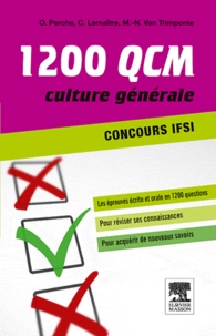 Olivier Perche et Capucine Lemaître - 1200 QCM culture générale - Concours IFSI.