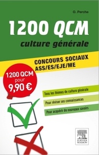 Olivier Perche - 1200 QCM culture générale - Concours sociaux ASS/ES/EJE/ME.