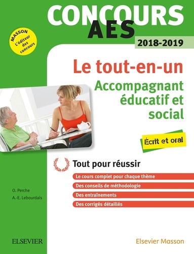Olivier Perche et Anne-Eva Lebourdais - Concours AES Accompagnant éducatif et social - Ecrit et oral - Tout pour réussir.