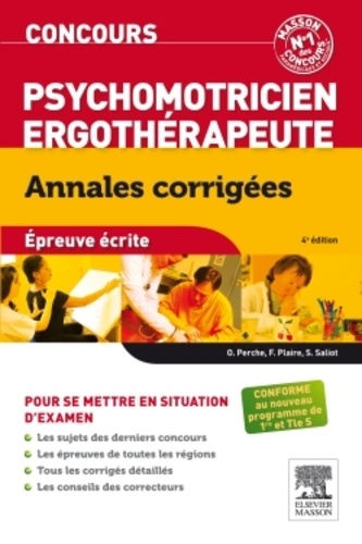 Olivier Perche et Françoise Plaire - Concours Psychomotricien Ergothérapeute - Annales corrigées.