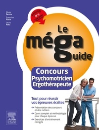 Olivier Perche et Françoise Plaire - Concours Psychomotricien Ergothérapeute - Epreuves écrites.