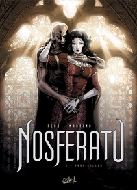 Olivier Peru et Stefano Martino - Nosferatu Tome 2 : Para Bellum.