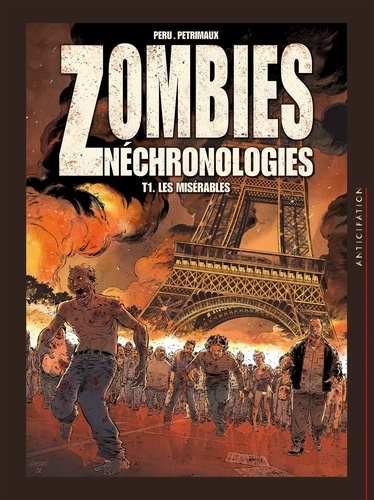 Zombies Néchronologies Tome 1 Les misérables
