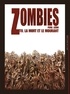 Olivier Peru et Lucio Alberto Leoni - Zombies Tome 0 : La mort et le mourant.