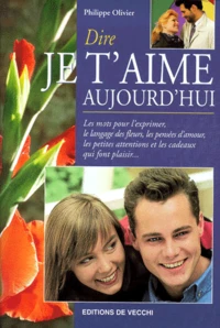 Dire Je T'Aime Aujourd'Hui
