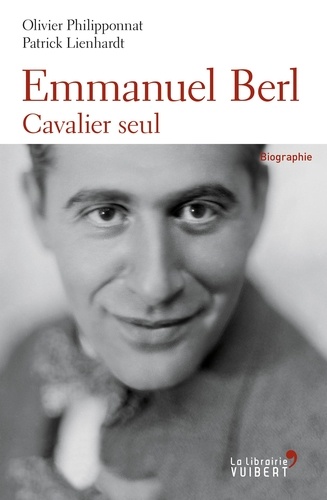 Emmanuel Berl. Cavalier seul