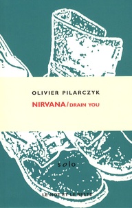 Olivier Pilarczyk - Nirvana / Drain You.