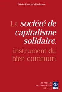 La société de capitalisme solidaire, instrument du bien commun
