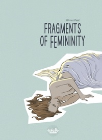  Olivier Pont - Fragments of Femininity.