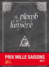 Du plomb à la lumière