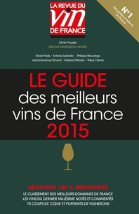Olivier Poussier et Antoine Gerbelle - Les meilleurs vins de France.