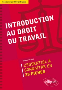 Olivier Prades - Introduction au droit du travail.