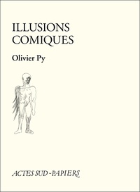 Olivier Py - Illusions comiques.