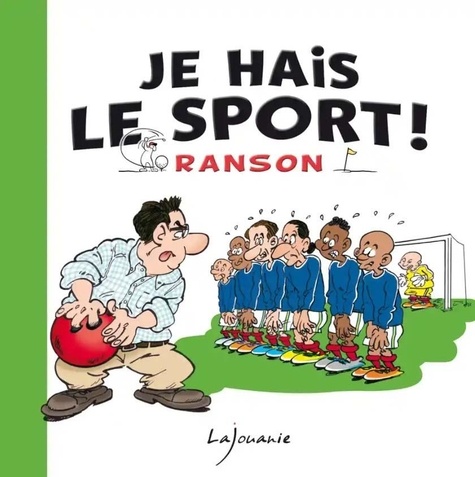 Olivier Ranson - Je hais le sport !.