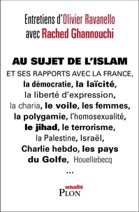 Olivier Ravanello et Rached Ghannouchi - Au sujet de l'islam.