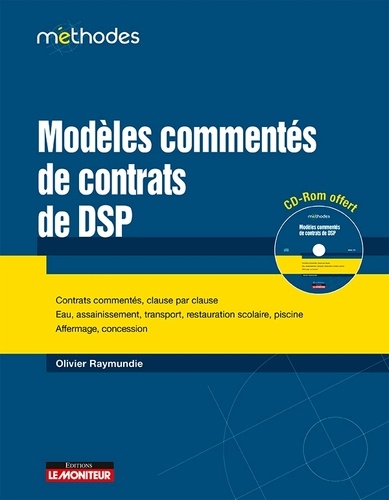 Olivier Raymundie - Modèles commentés de contrats de DSP. 1 Cédérom