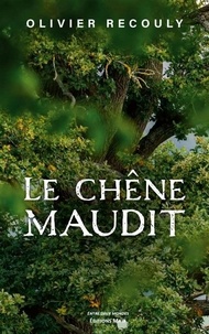 Olivier Recouly - Le chêne maudit.