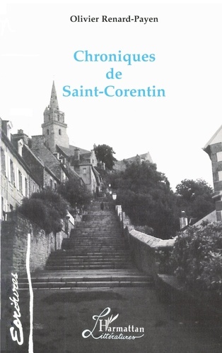 Olivier Renard-Payen - Chroniques de Saint-Corentin.