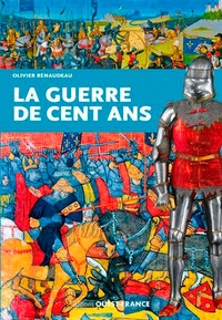 Olivier Renaudeau - La Guerre de Cent ans.