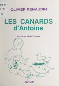 Les canards d'Antoine