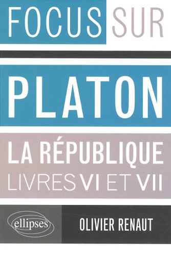 Platon, La République, Livres VI et VII