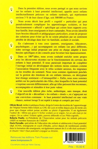 100+ idées pour accompagner les enfants à haut potentiel. Changeons notre regard sur ces enfants à besoins spécifiques afin de favoriser leur épanouissement 2e édition revue et augmentée - Occasion
