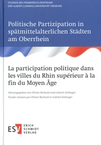 La participation politique dans les villes du Rhin supérieur à la fin du Moyen Age