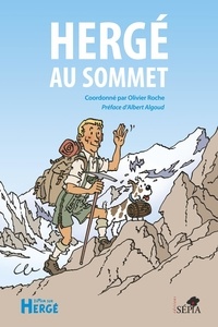 Olivier Roche - Hergé au sommet.