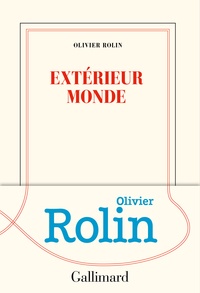 Télécharger l'ebook pour kindle Extérieur monde  9782072844942 par Olivier Rolin