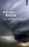 Olivier Rolin - Le météorologue.