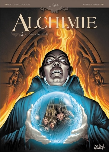 Olivier Roman et Richard D. Nolane - Alchimie Tome 2 : .