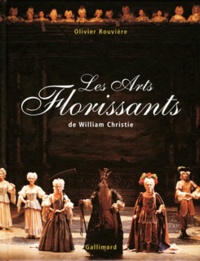 Olivier Rouvière - Les Arts Florissants de William Christie.
