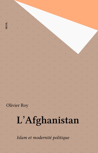 L'Afghanistan. Islam et modernité politique