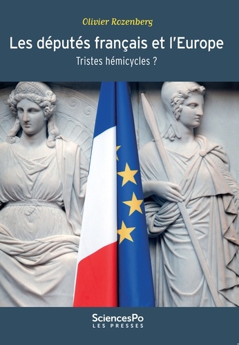 Les députés français et l'Europe. Tristes hémicycles ?